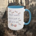 Just as old as I am | Multicolour Coffee Mug, 11oz