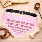 I must not meow lies - Pink  | Clip-On Pet Bandana