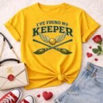 I've found my keeper | T-SHIRT