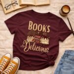 Books are delicious | T-Shirt - Image 2