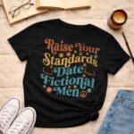 Raise your standards | T-shirt - Image 2