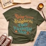 Raise your standards | T-shirt - Image 4