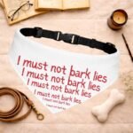 I must not bark lies | Clip-On Pet Bandana