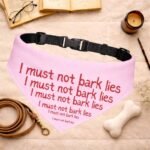 I must not bark lies - Pink | Clip-On Pet Bandana