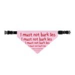 I must not bark lies - Pink | Clip-On Pet Bandana - Image 3