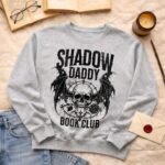 Shadow daddy book club | Sweatshirt