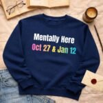 Mentally Here | Sweatshirt - Image 2